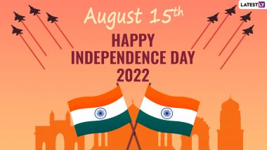 Happy Independence Day 2022 Greetings & Tiranga Photos: Swatantrata Diwas WhatsApp Status, SMS, Patriotic Quotes, HD Images, Slogans and Wishes To Celebrate on 15 August